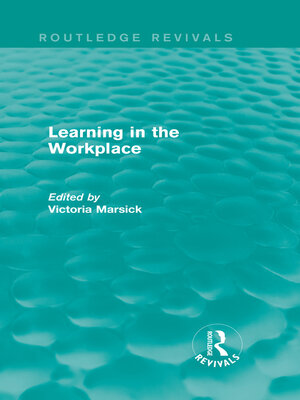 cover image of Learning in the Workplace (Routledge Revivals)